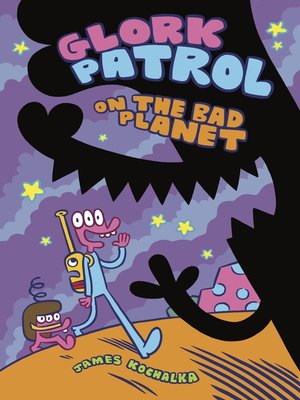 cover image of Glork Patrol on the Bad Planet